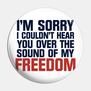 Sound of My Freedom Pin