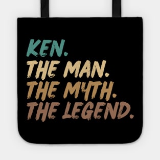 Ken,The Man, The Myth, The Legend Tote