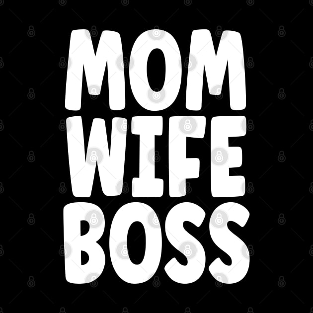 Mom Wife Boss by Emma