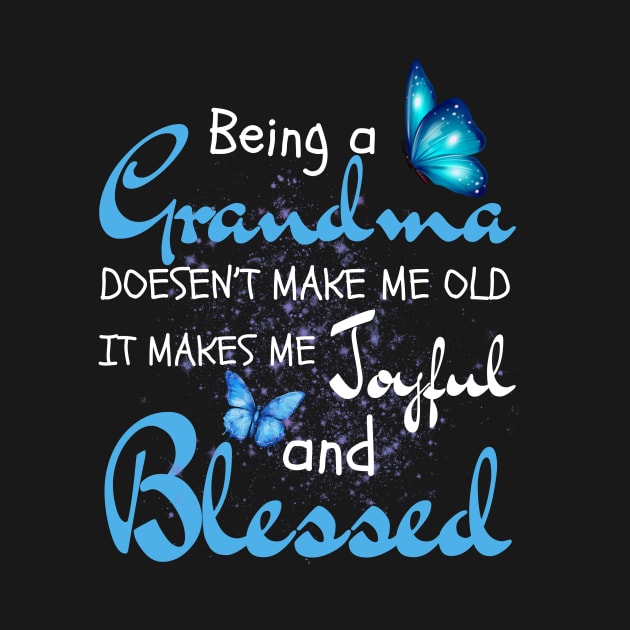 Blessed Grandma Life Butterflies by Orth