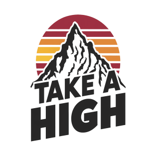 Take A High T-Shirt