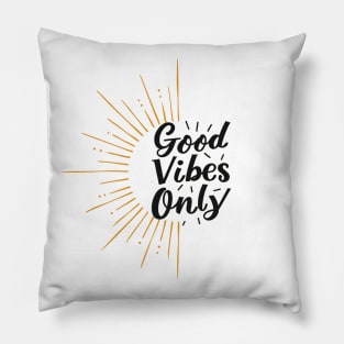 Good Vibes Only Sun Pillow