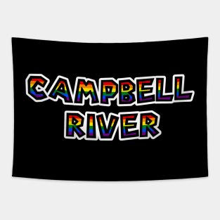 City of Campbell River BC - LGBT Rainbow Flag Colours - Loud and Proud Text - Campbell River Tapestry