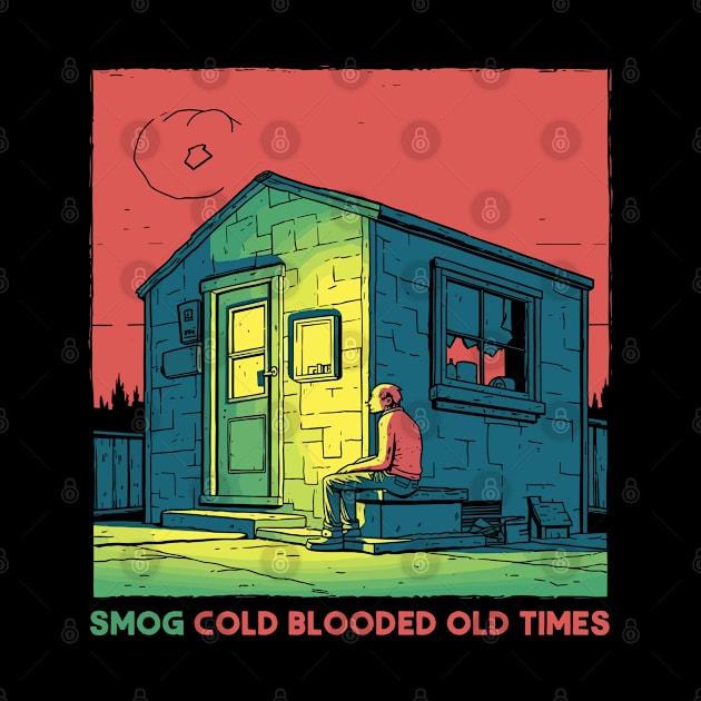 SMOG Cold Blooded Old Times by unknown_pleasures