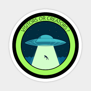 Alien UFO Visitor Or Creator Magnet