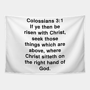 Colossians 3:1  King James Version (KJV) Bible Verse Typography Tapestry