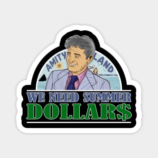 Summer Dollars Magnet