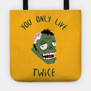 you only live twice zombie design Tote