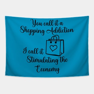 Shopping Addiction vs. Stimulating Economy Tapestry