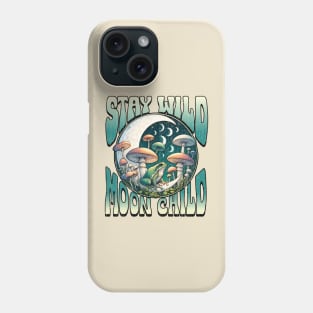 Stay Wild Moon Child Phone Case