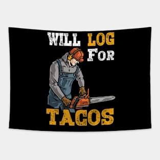 WIll Log For Tacos Tapestry