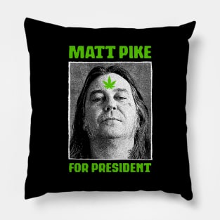 Matt Pike For President Pillow