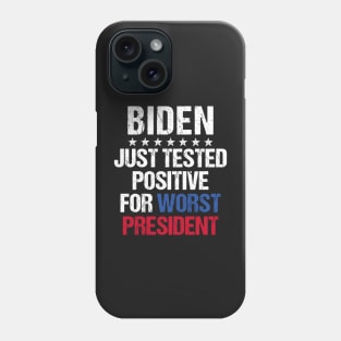 Joe Biden Just Tested Positive For Worst President Phone Case