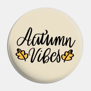 Autumn Vibes Pin