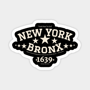 New York Bronx 'Yield to the Evil' Logo Shirt - Urban Streetwear Collection Magnet