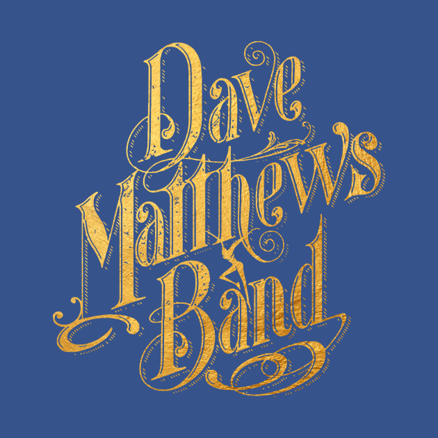 Disover Dave Matthews Band Gold - Dave Matthews - T-Shirt