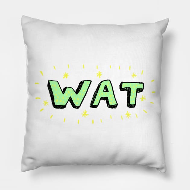 WAT Pillow by Sophie Corrigan