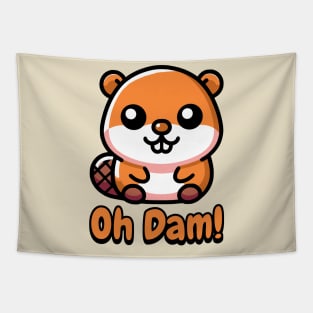 Oh Dam! Cute Beaver Pun Tapestry