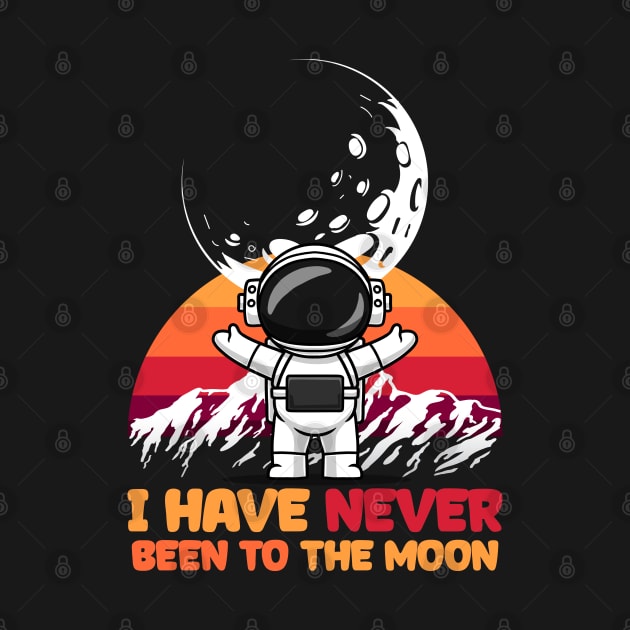 I Have Never Been to the Moon is Moon by Cosmic Art