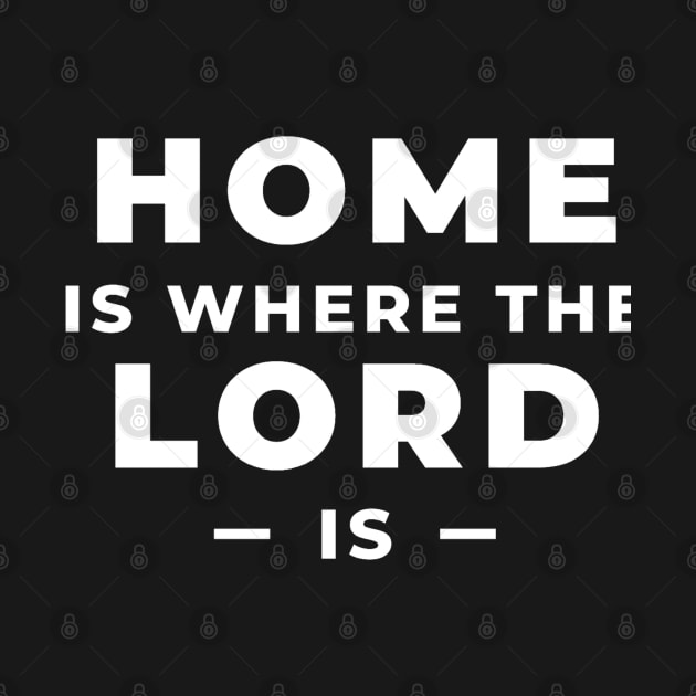 Home is Where the Lord is by SOCMinistries