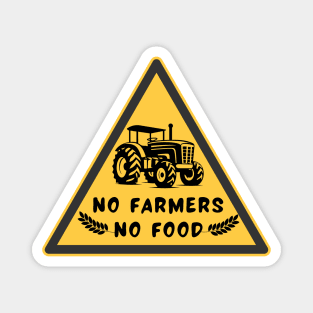 No farmer's no food Magnet