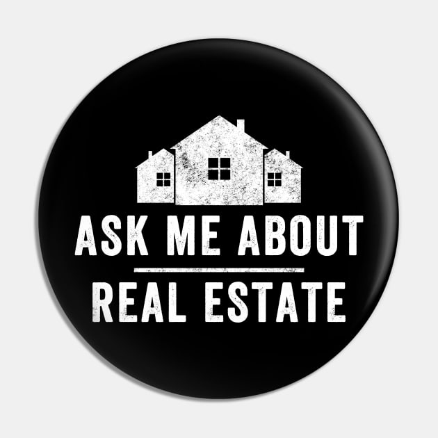 Ask me about real estate Pin by captainmood