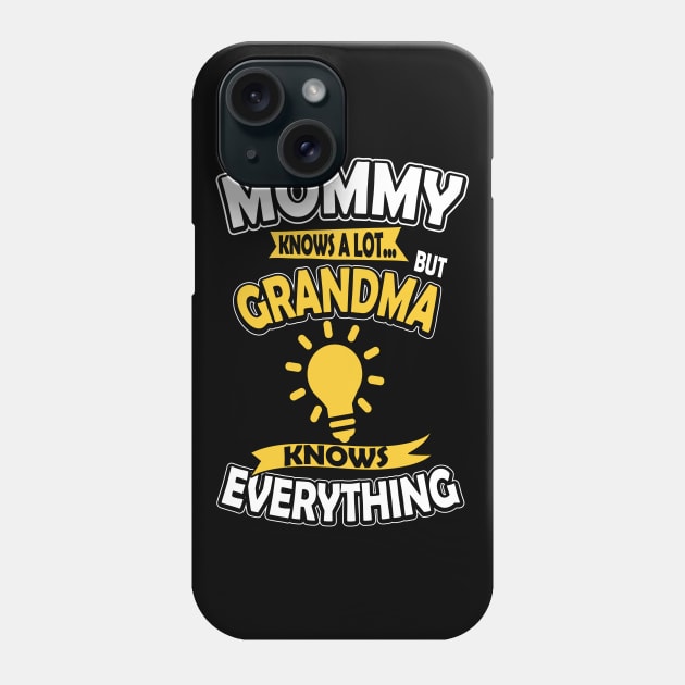 Grandma Knows Everything Phone Case by ryanjaycruz