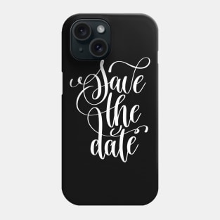 Save The Date Phone Case