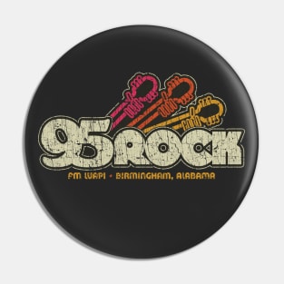 95 Rock Birmingham 1981 Pin