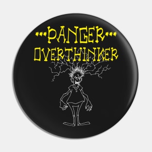 Overthinker Pin