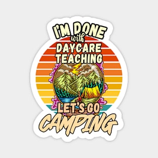 DAYCARE TEACHING AND CAMPING DESIGN VINTAGE CLASSIC RETRO COLORFUL PERFECT FOR  CHILDCARE TEACHER AND CAMPERS Magnet