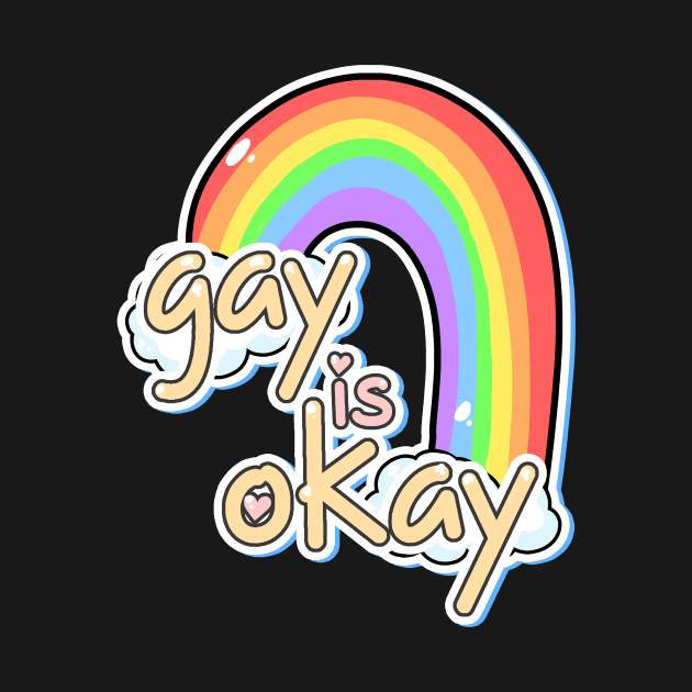 Gay is Okay by Sam Sawyer