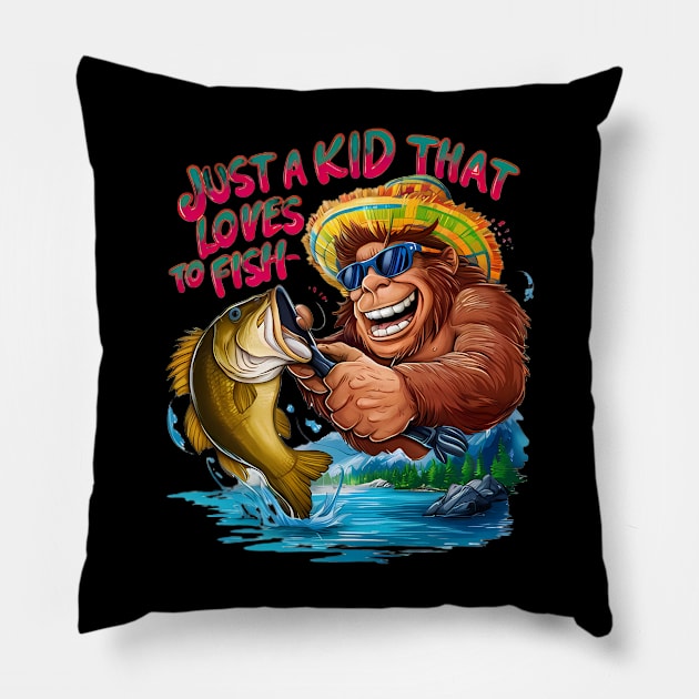 Bigfoots Just A kid that loves to fish Pillow by coollooks