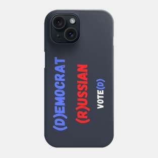 (D)emocrat (R)ussian Phone Case