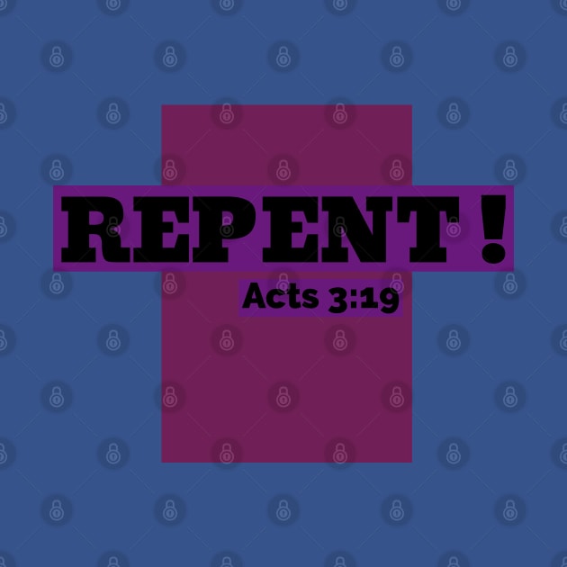 Repent! Acts 3:19 by Godynagrit