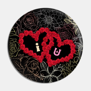 I Love You and Roses Pin