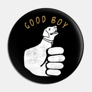 GOOD BOY Pin