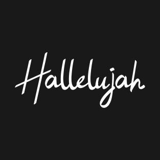 Hallelujah T-Shirt