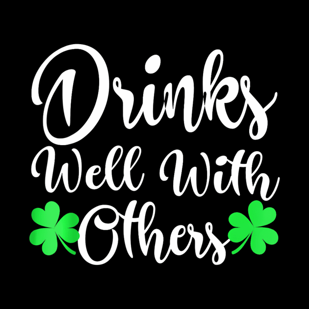 St Patricks Day Drinking  Drinks Well With Other by huldap creative