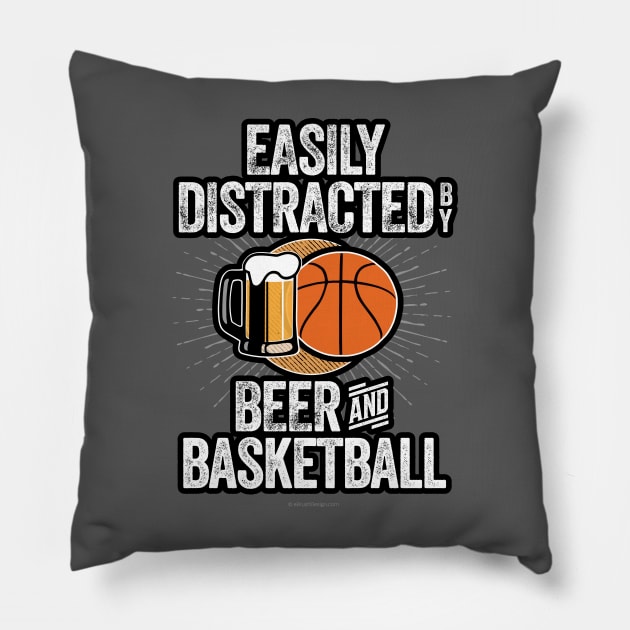 Easily Distracted by Beer and Basketball Pillow by eBrushDesign