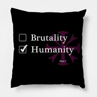 MaLT Choose Humanity Pillow