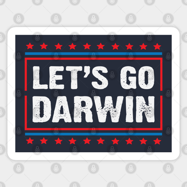 Let's Go Darwin For America - Lets Go Darwin - Sticker