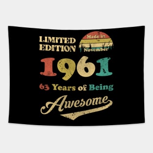 Made In November 1961 63 Years Of Being Awesome Vintage 63rd Birthday Tapestry