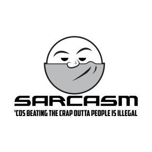 Sarcasm T-Shirt