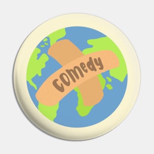 Healing the world with comedy Pin