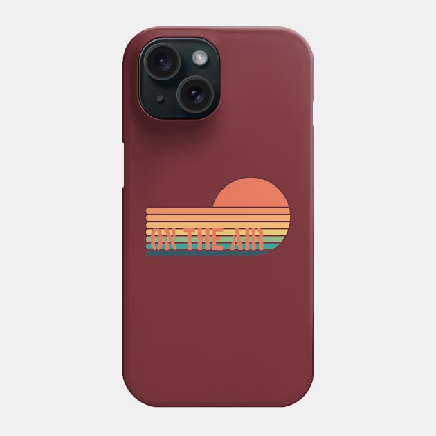 ON THE AIR Phone Case by FehuMarcinArt