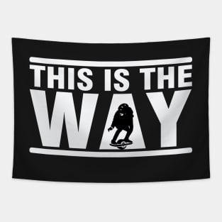 this is the way - Onewheel style Tapestry