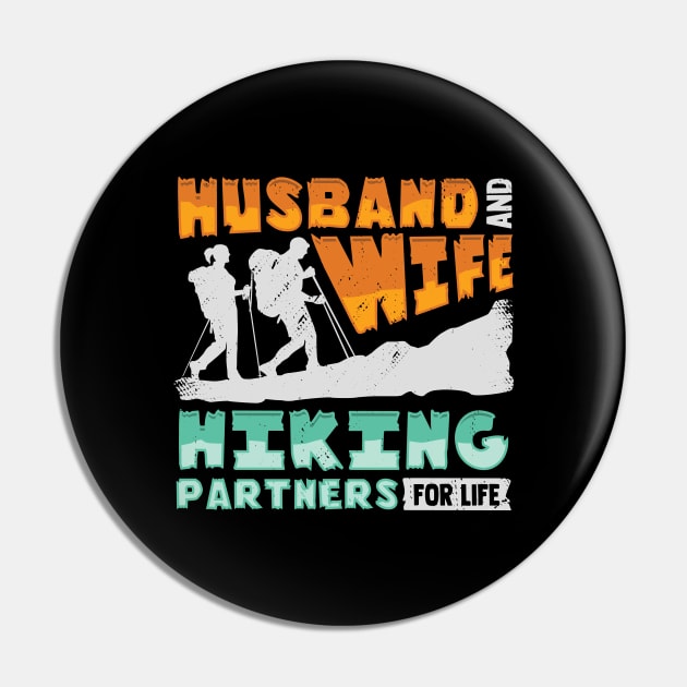 Husband And Wife Hiking Partners For Life Pin by Dolde08