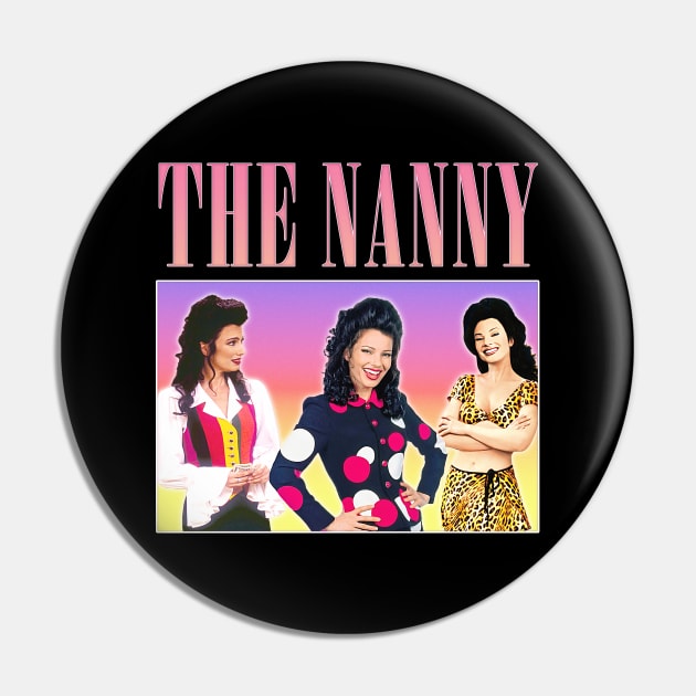 The Nanny - 90s Style Retro Aesthetic Fan Art Design Pin by DankFutura