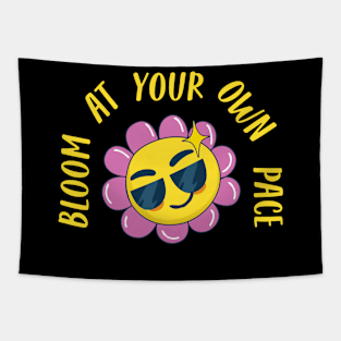 Bloom at your own pace Tapestry